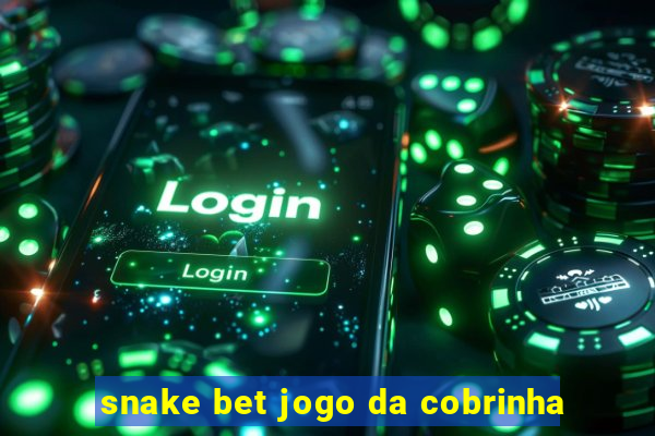 snake bet jogo da cobrinha